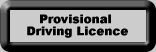 Click here to order a Provisional Driving Licence